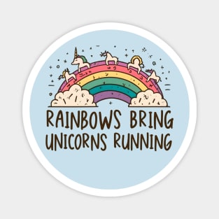 Rainbow Bring Unicorns Runing Magnet